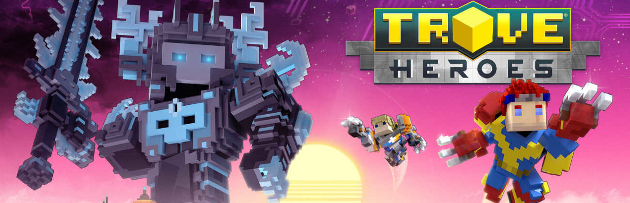 More information about "Trove - Heroes"