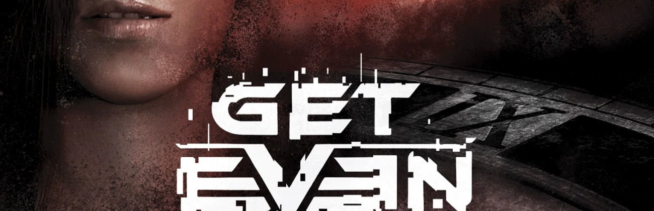 More information about "Get Even"