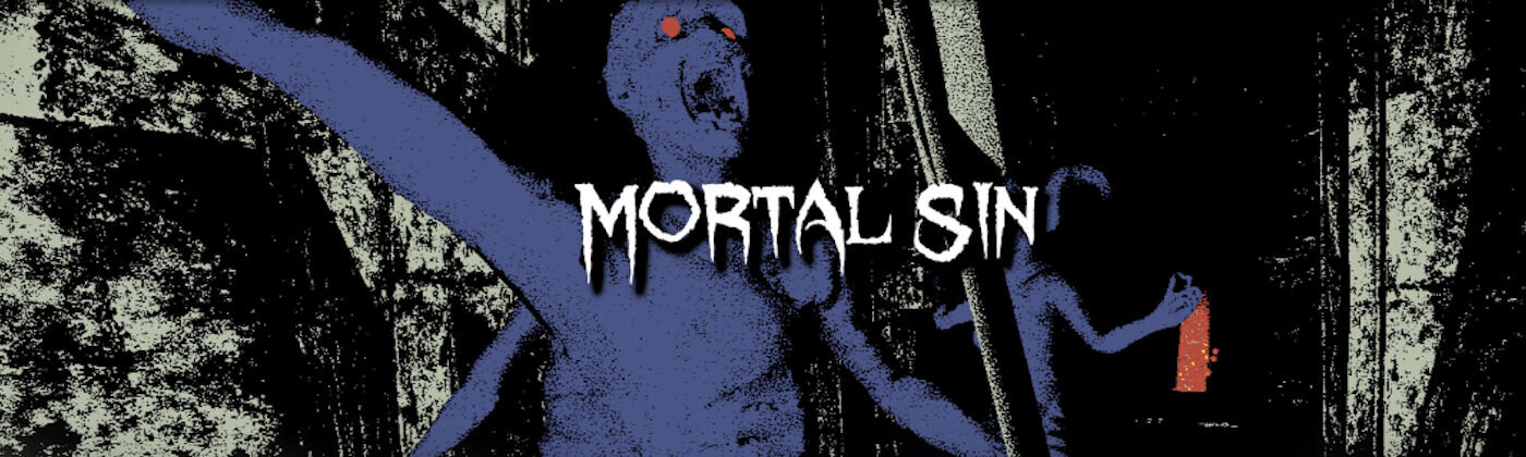 More information about "Mortal Sin"