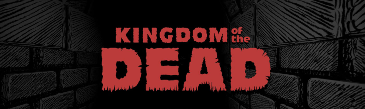 More information about "KINGDOM of the DEAD"