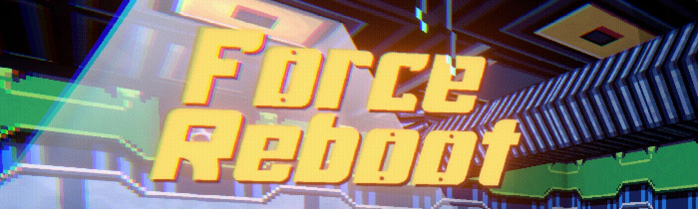 More information about "Force Reboot"