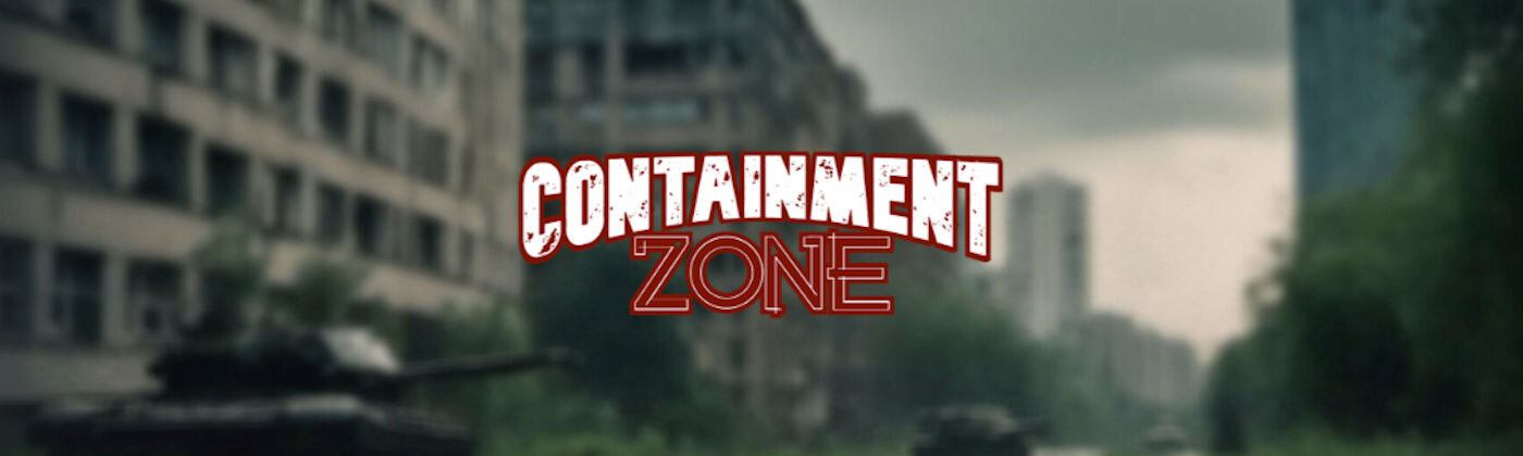 More information about "Containment Zone"